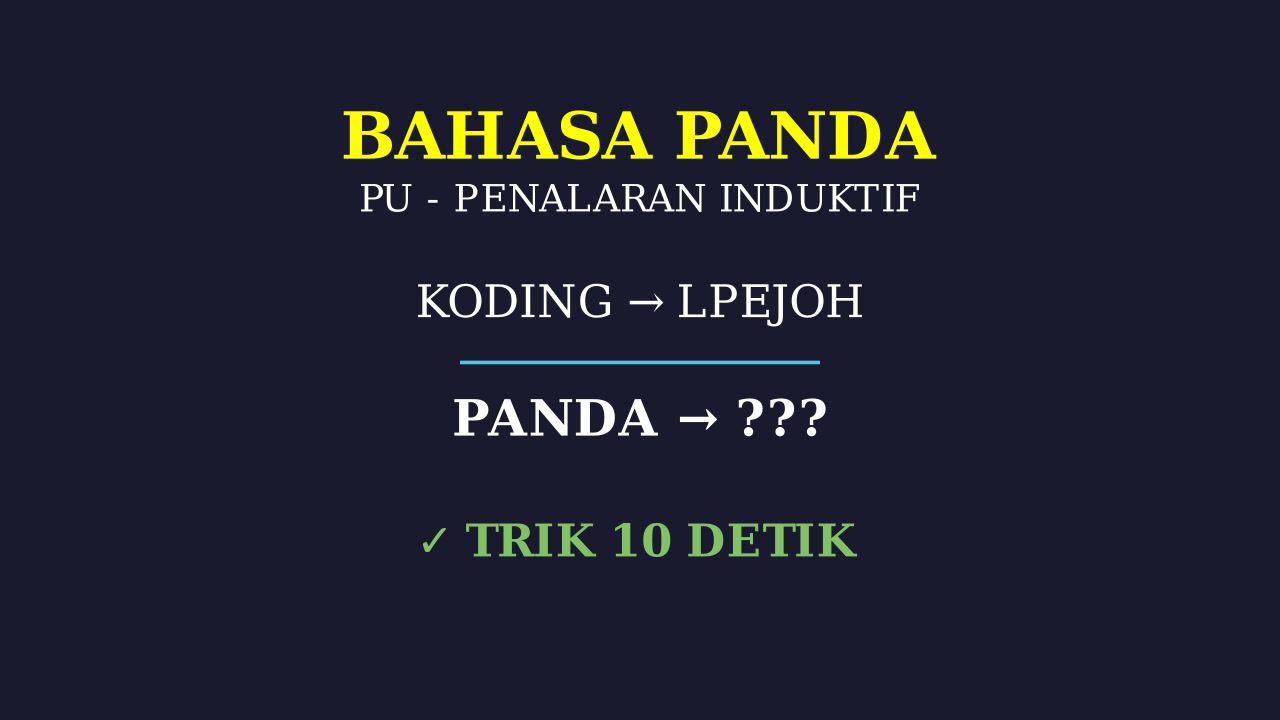 Menyelesaikan Soal Bahasa Panda