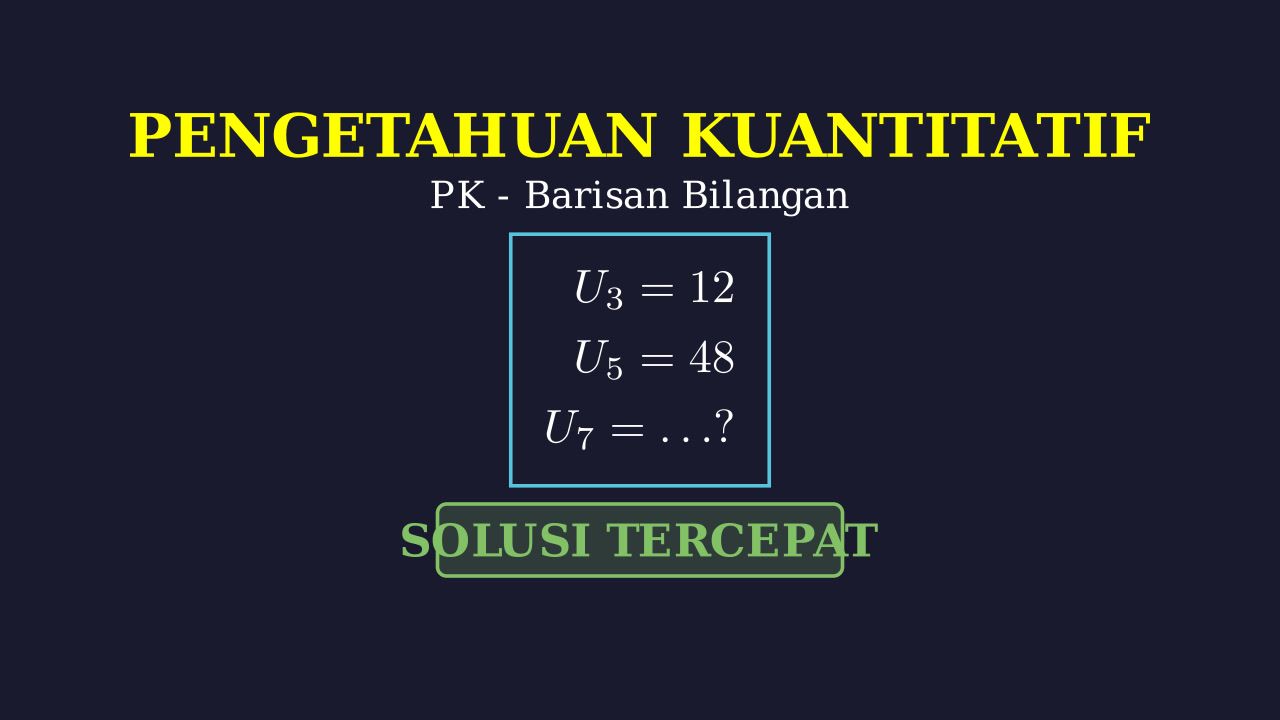Menentukan Suku ke-7 Barisan Bilangan