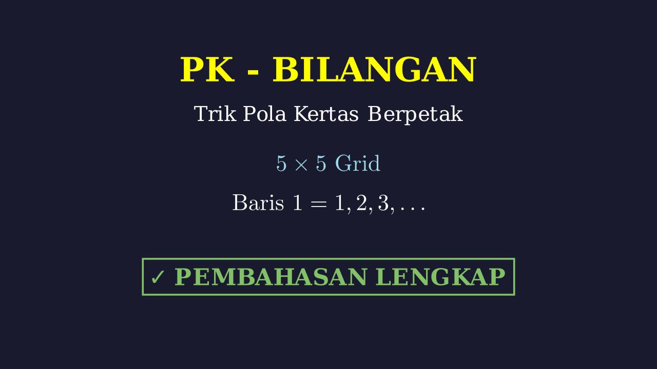 Pola Bilangan Kertas Berpetak 5x5
