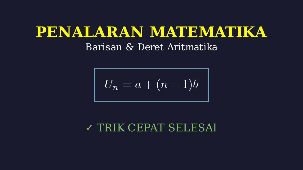 Barisan dan Deret Aritmatika