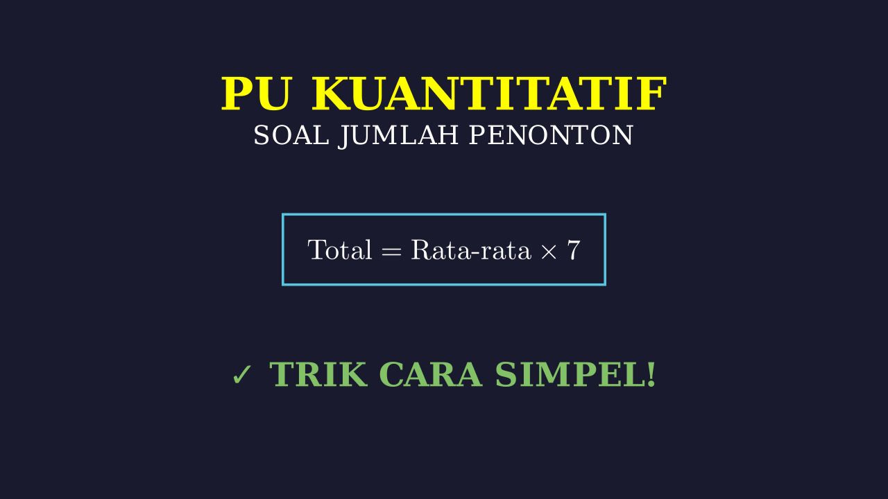 Trik Cepat: Menghitung Jumlah Penonton