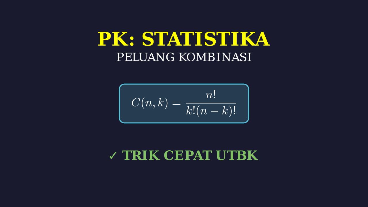 Peluang Kombinasi & Kombinatorika