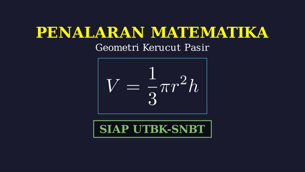 Volume Kerucut Pasir P dan Q