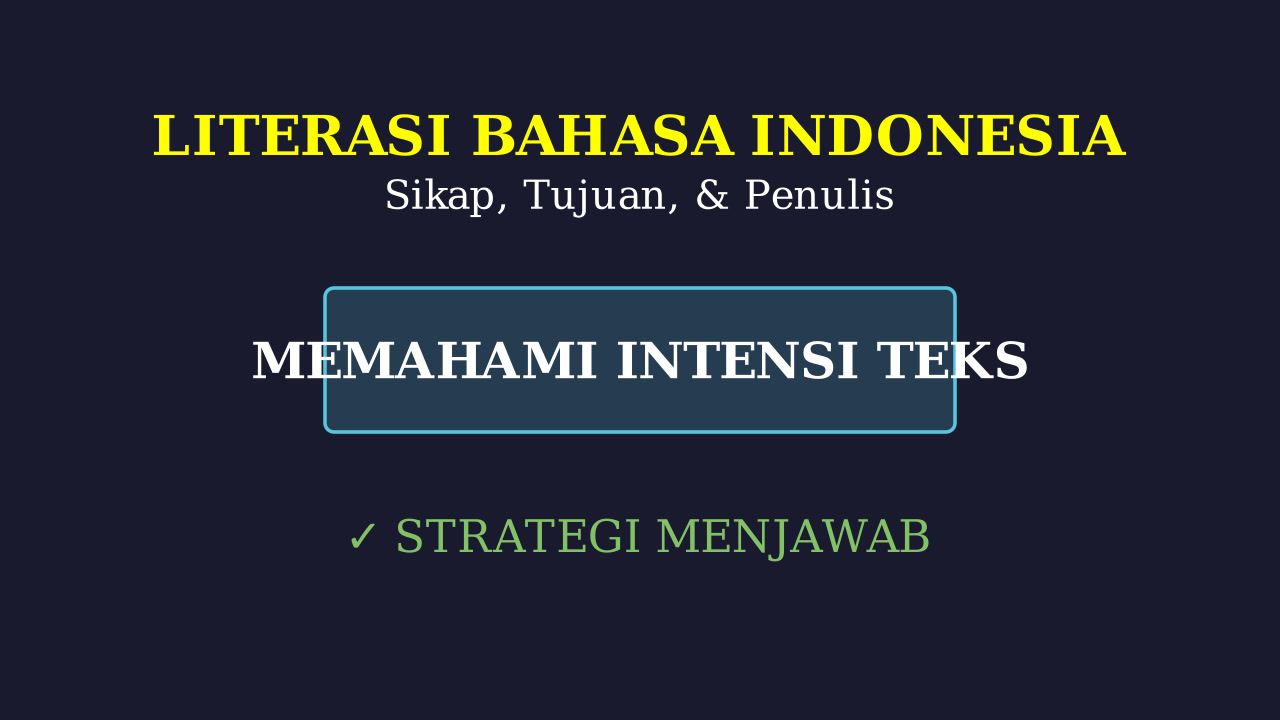 Sikap dan Tujuan Penulis
