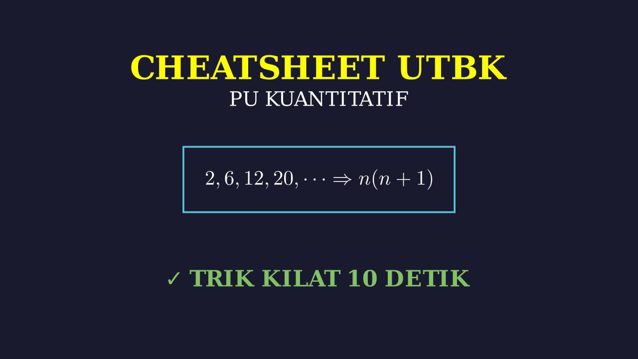 Cheat Sheet UTBK: Trik Cepat