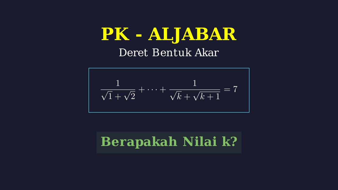 Menyelesaikan Persamaan Deret Akar