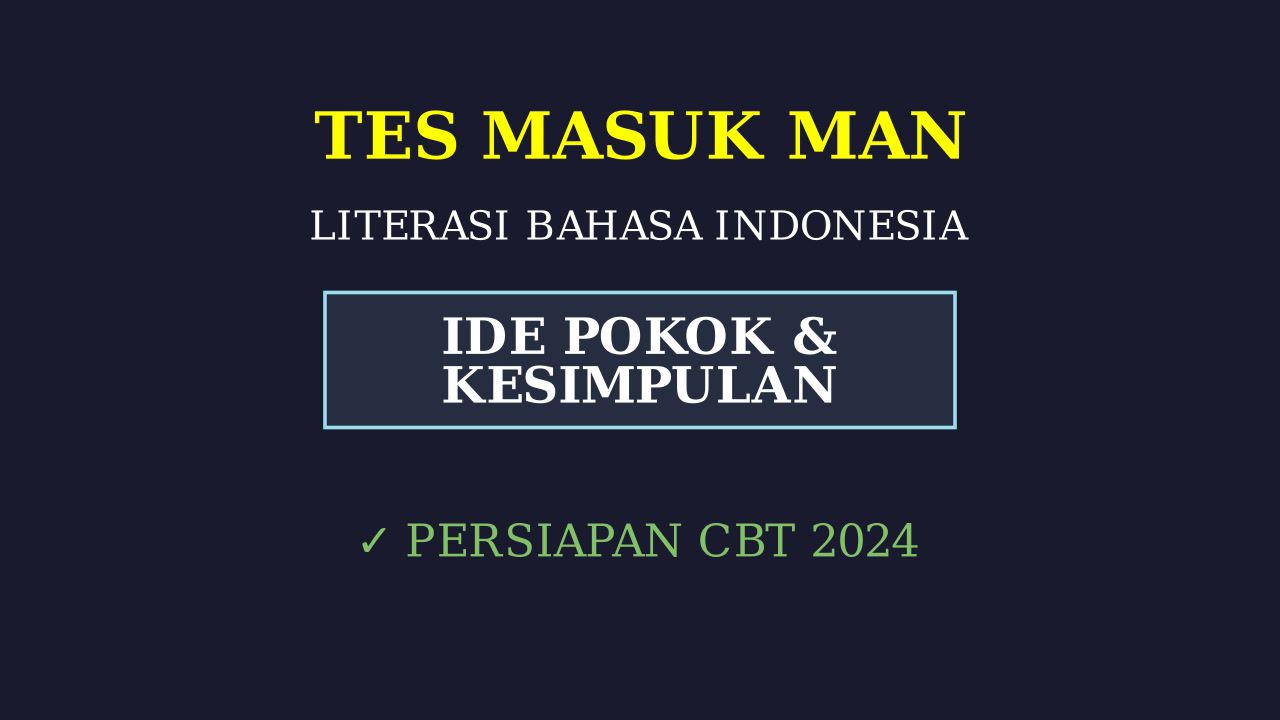 Persiapan Tes CBT Bahasa Indonesia Masuk MAN