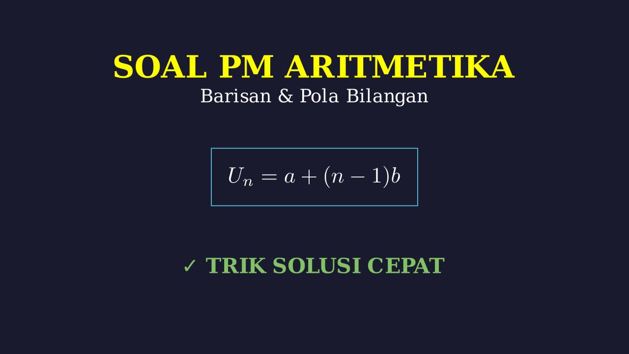 Barisan dan Deret Aritmetika