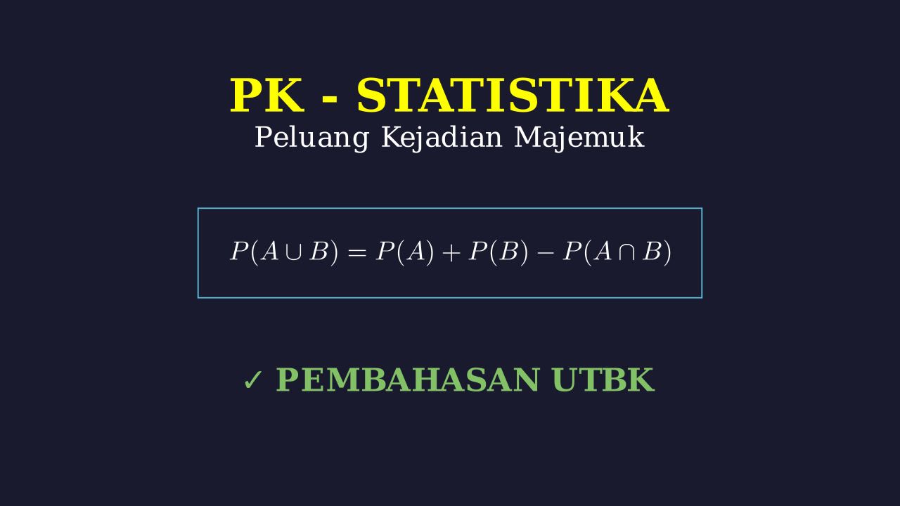 Peluang Kejadian Majemuk