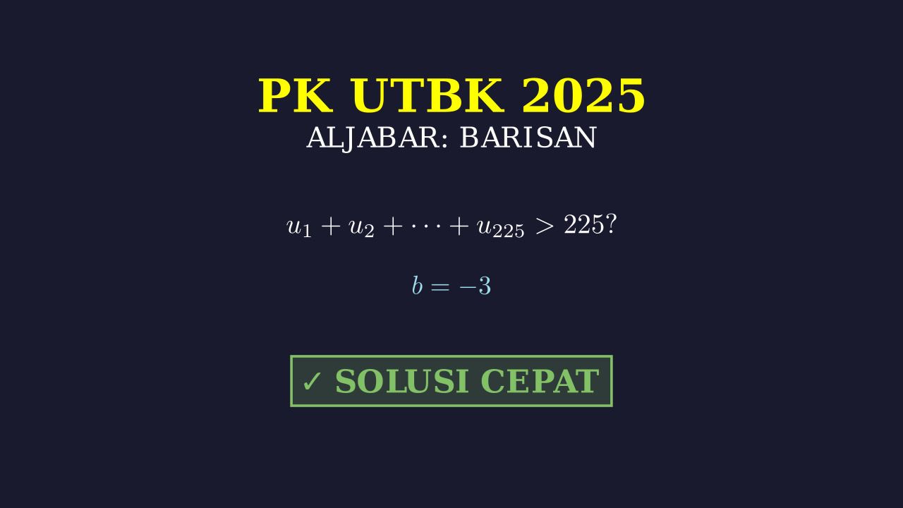 PK UTBK: Kecukupan Data Barisan Aritmetika