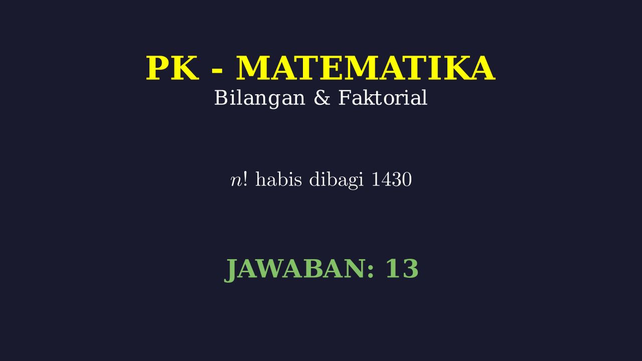 Nilai n Terkecil: n! Habis Dibagi 1430