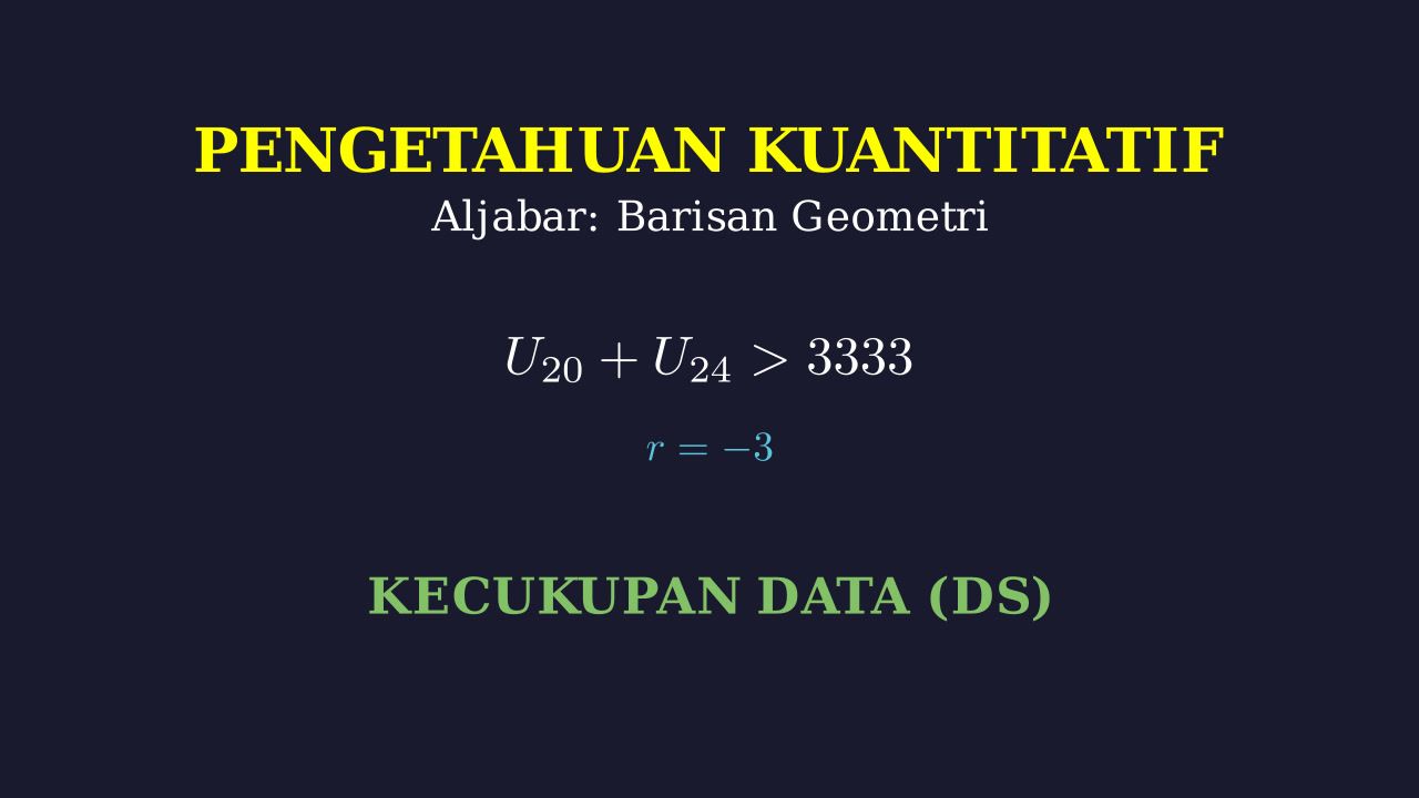 Barisan Geometri: Soal Kecukupan Data