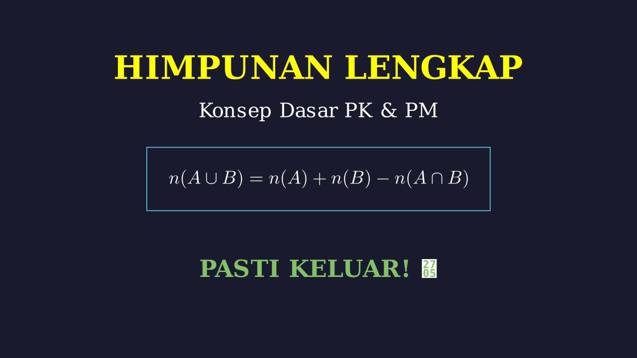 Konsep Lengkap Himpunan PK PM