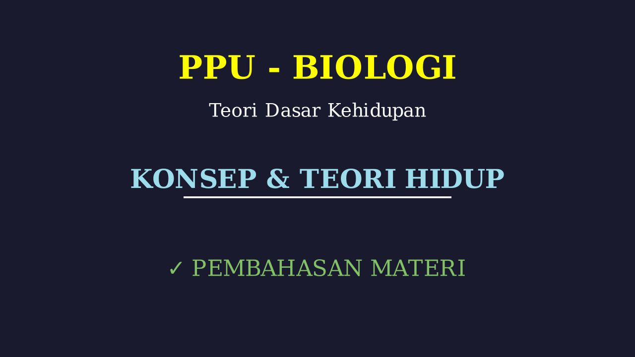 Konsep Dan Teori Kehidupan