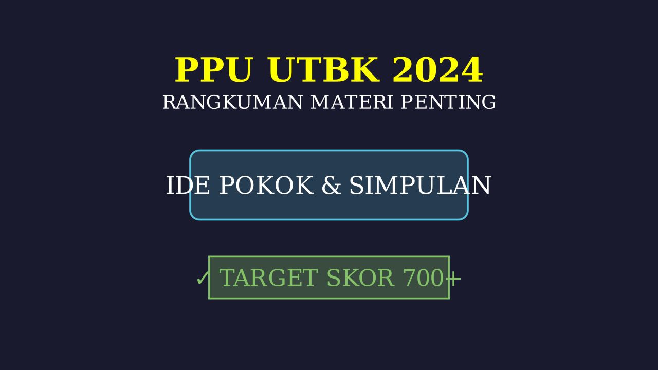 Rangkuman Materi Penting UTBK