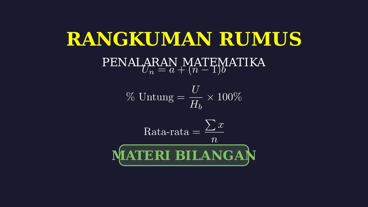 Rangkuman Semua Rumus Penalaran Matematika