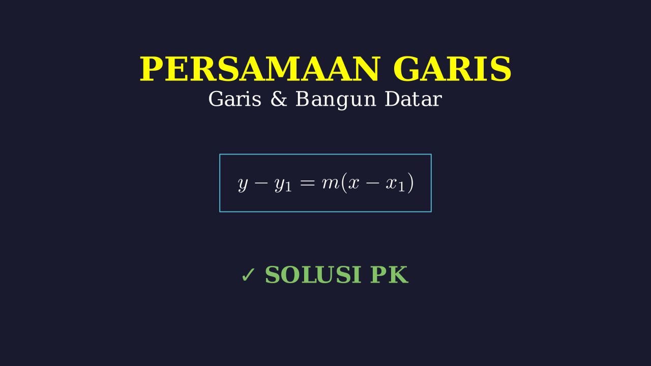 Persamaan Garis Lurus: Satu Titik Bangun Datar