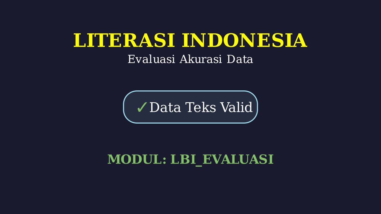 Evaluasi Akurasi Data Teks Informasi