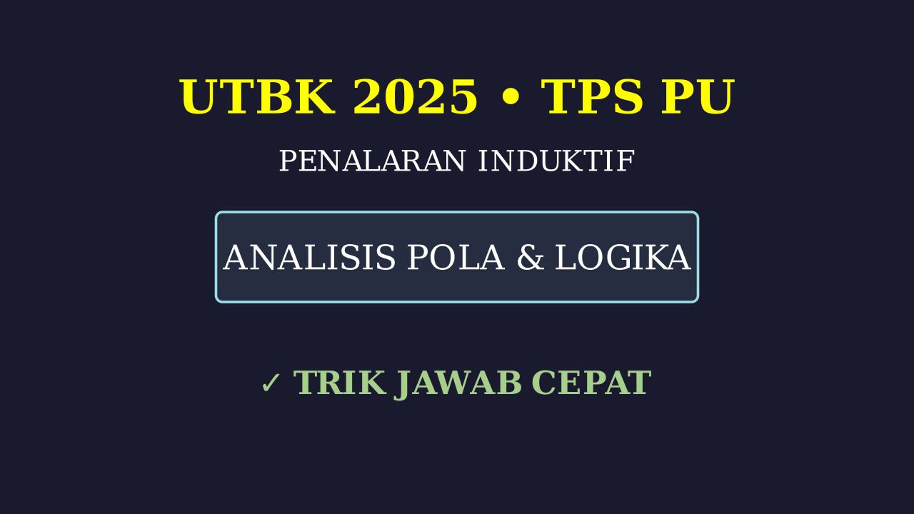Soal TPS UTBK: Penalaran Umum