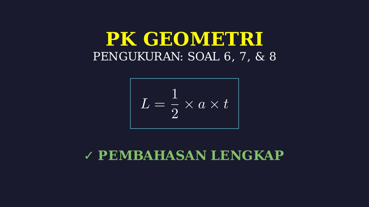 Penyelesaian Soal Nomor 6, 7, & 8
