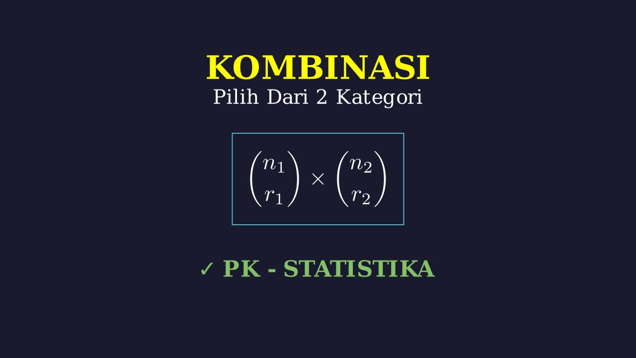 Kombinasi: Memilih Objek dari Kategori Berbeda