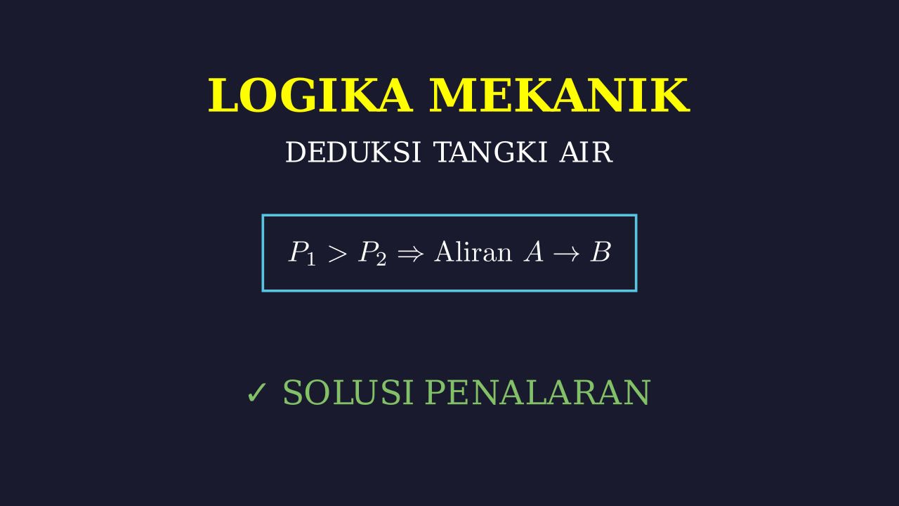 Logika Mekanik: Teka-Teki Tangki Air