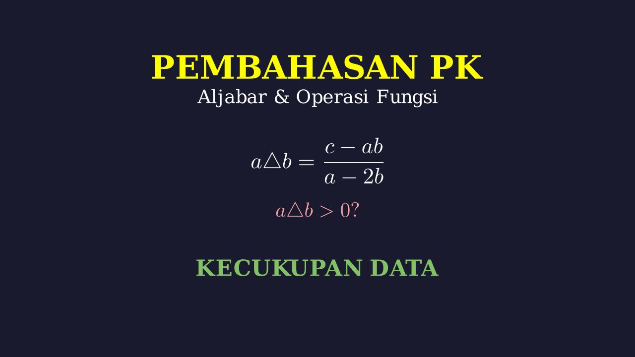 Operasi Bilangan: Soal Kecukupan Data
