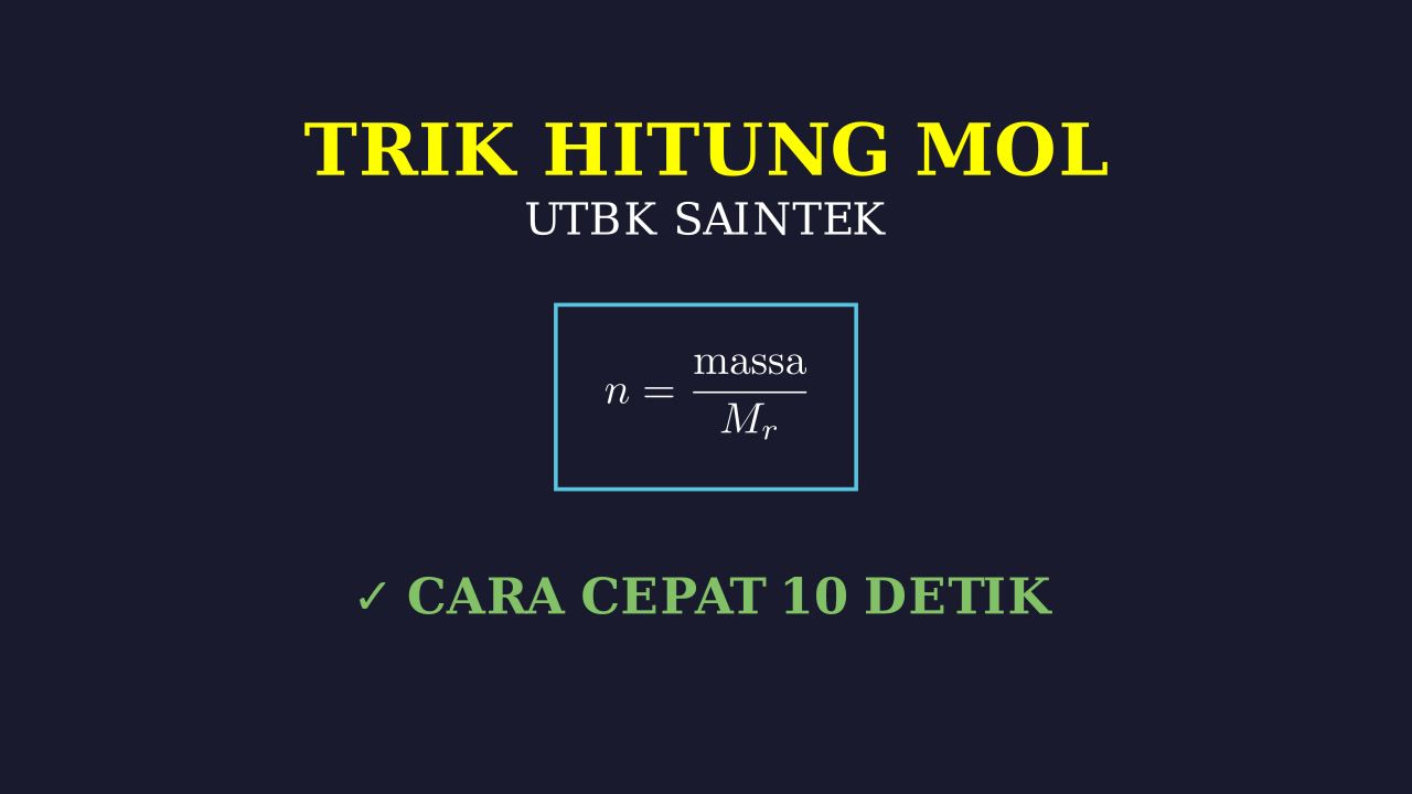 Menghitung Mol & Trik Soal Saintek