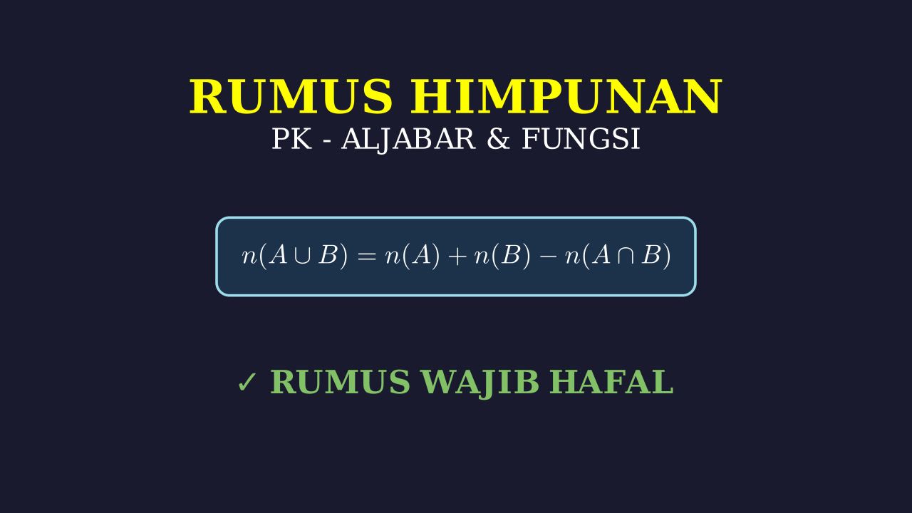 Rumus Dasar Himpunan