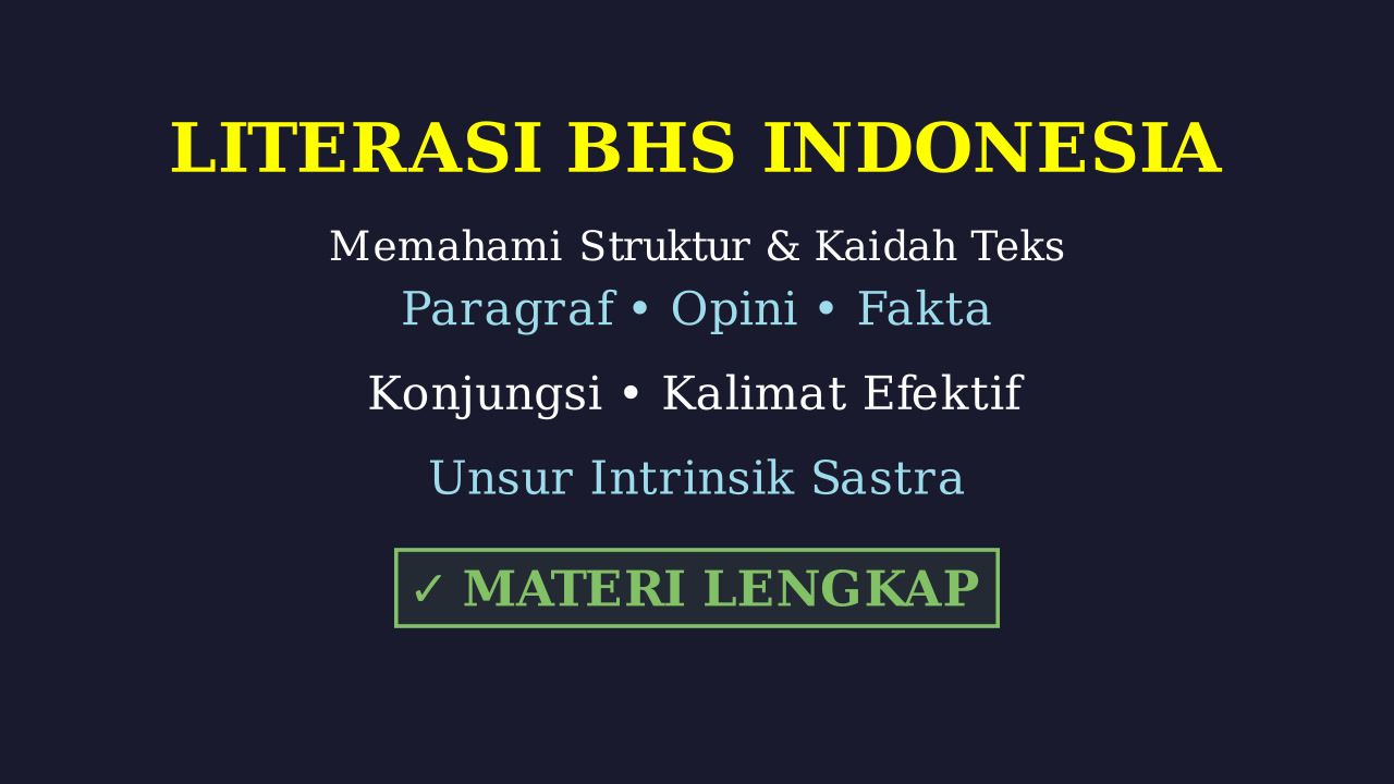 Bedah Materi Literasi Bahasa Indonesia