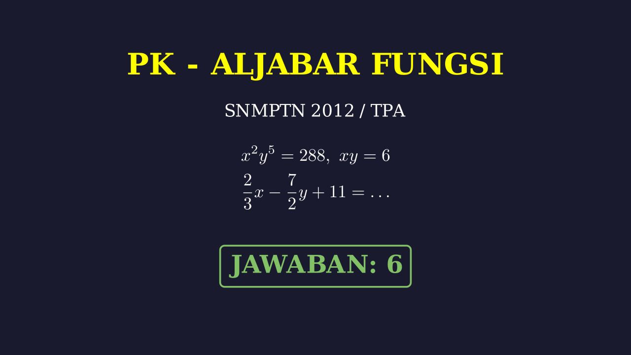 Aljabar: Menyelesaikan Persamaan SNMPTN