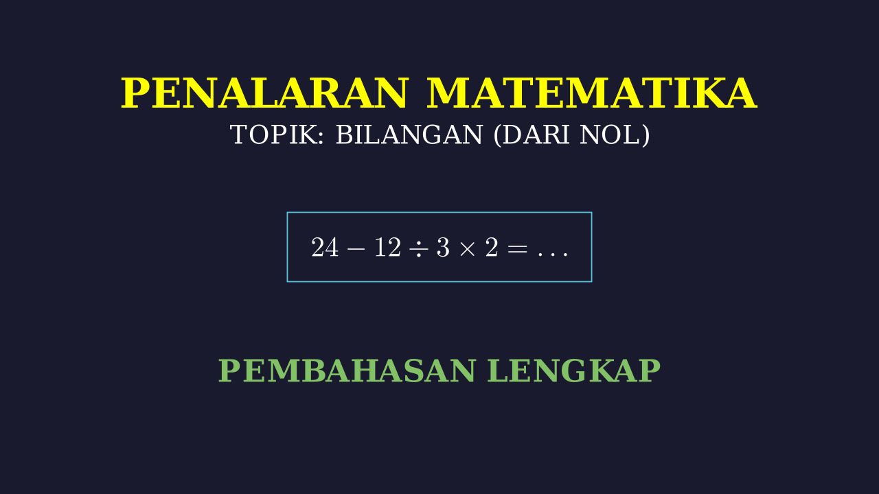 Penalaran Matematika Dari Nol