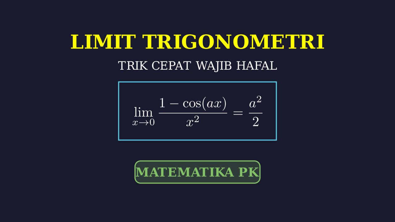 Rumus Wajib Limit Trigonometri