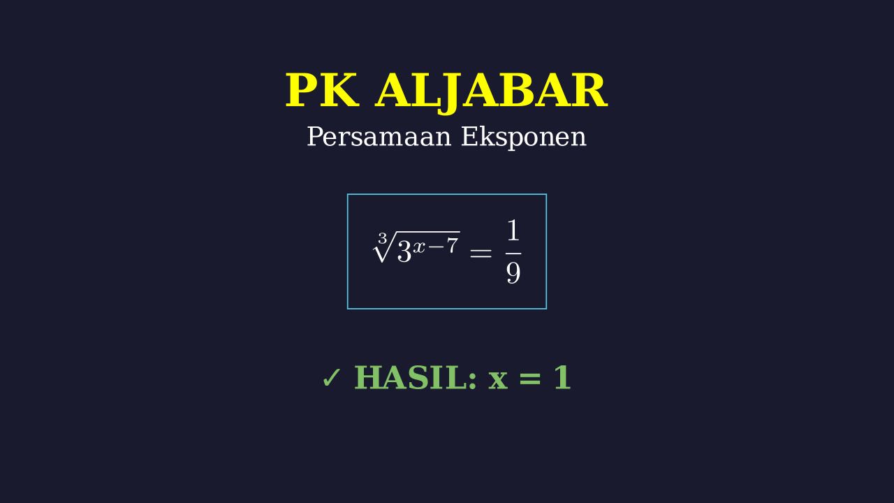 Menyelesaikan Persamaan Eksponen