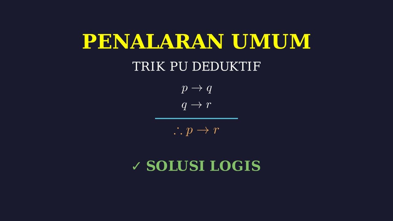 Trik Menyelesaikan Penalaran Umum