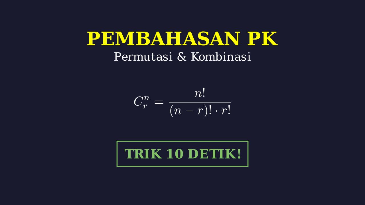 Latihan Soal Permutasi dan Kombinasi