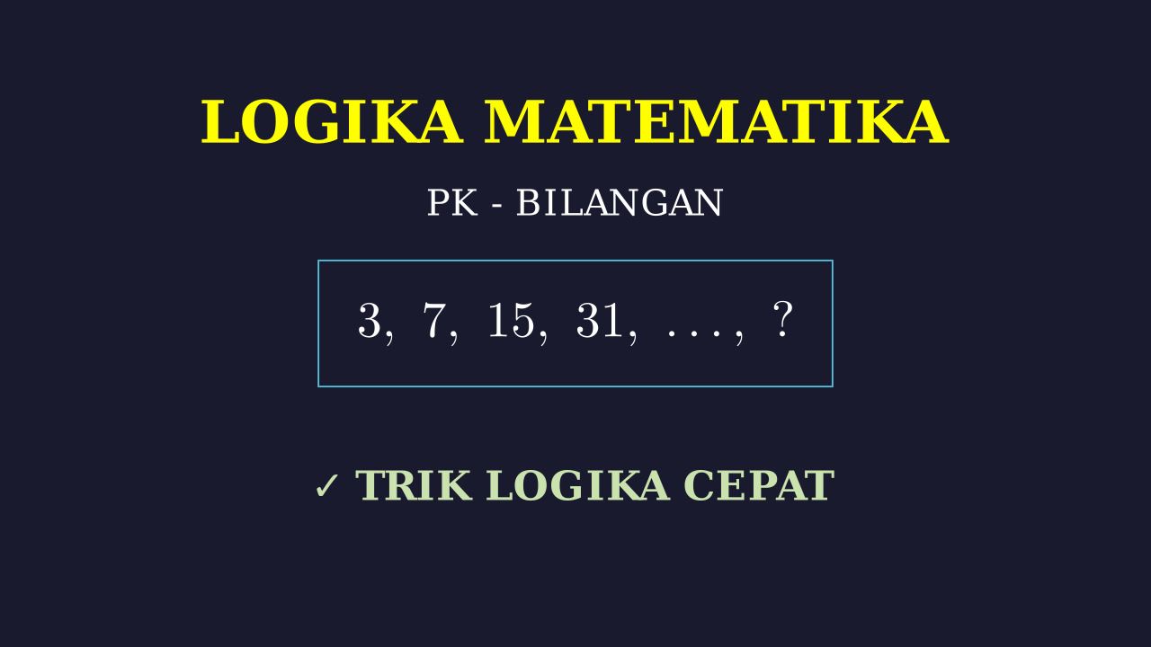 Logika Matematika: Teknik Menghitung