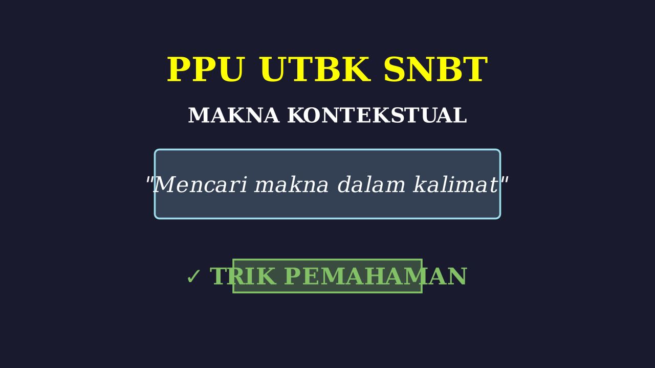 Memahami Makna Kontekstual