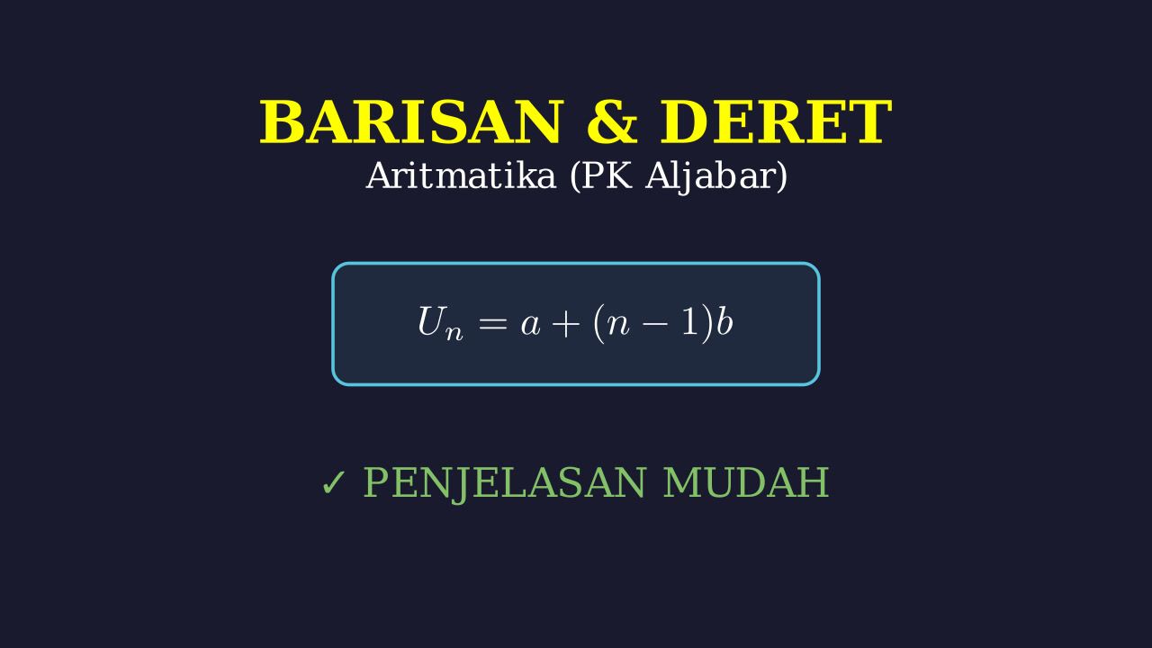 Barisan dan Deret Aritmatika