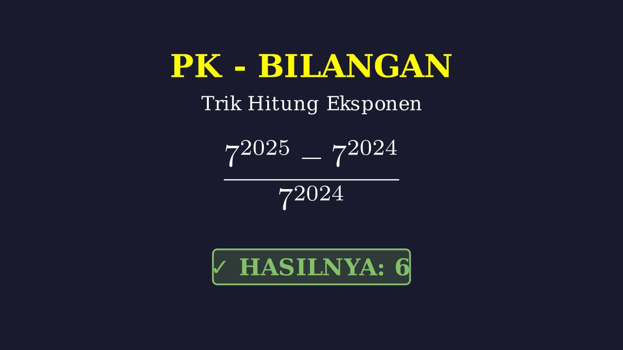 Trik Cepat Menyelesaikan Eksponen