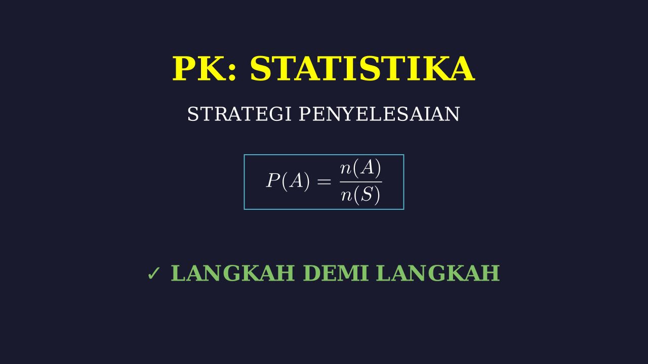 Langkah Menyelesaikan Soal Matematika