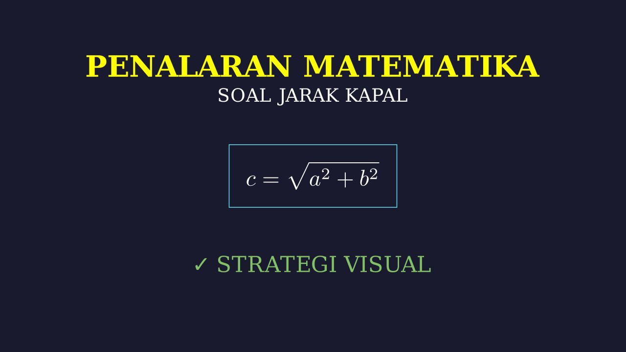 Pembahasan Visual Soal Kapal-Kapalan