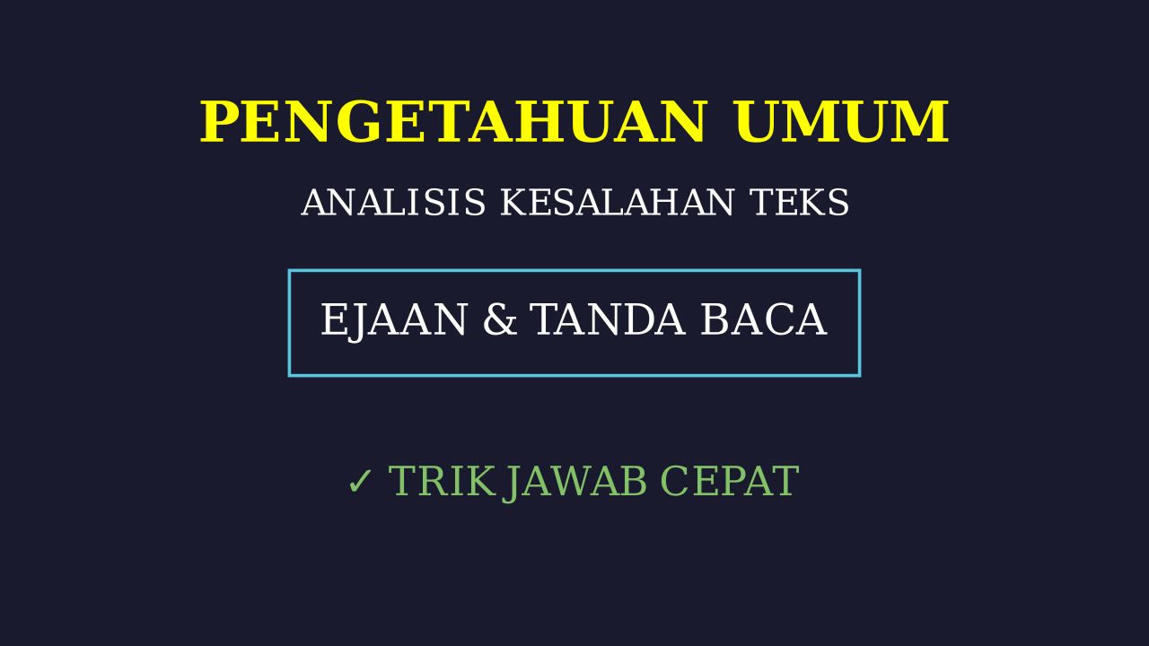 Analisis Teks UTBK: Menemukan Kesalahan