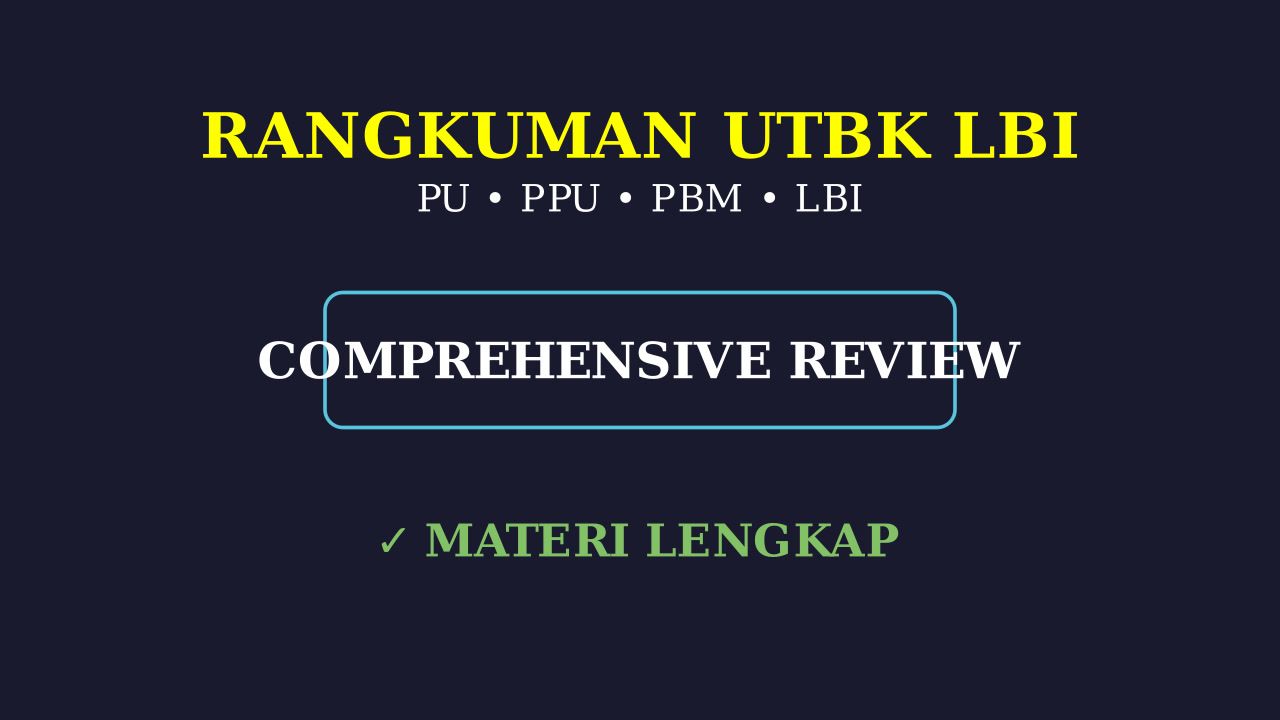 Rangkuman Materi UTBK: PU, PPU, & PBM