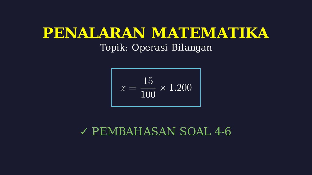 Pembahasan Soal Teks 2: Nomor 4-6