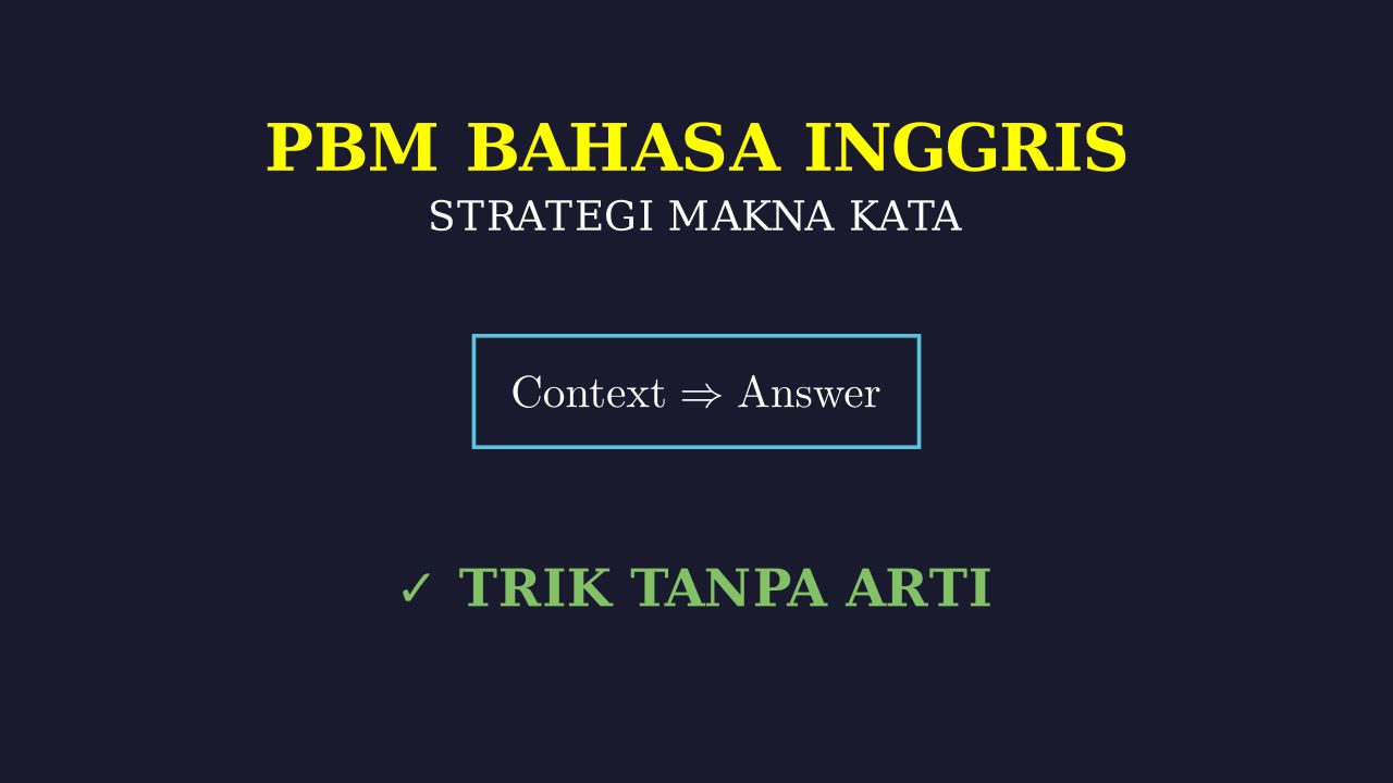 Trik Menjawab Tanpa Paham Arti