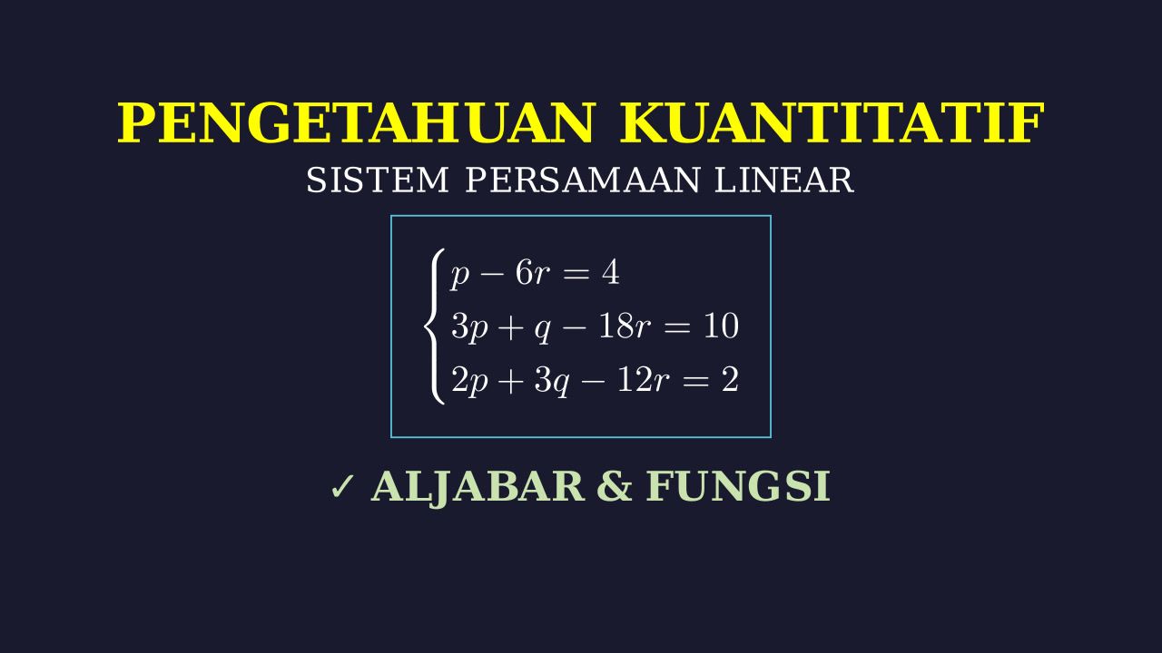 SPLTV: Sistem Persamaan Linear Tiga Variabel