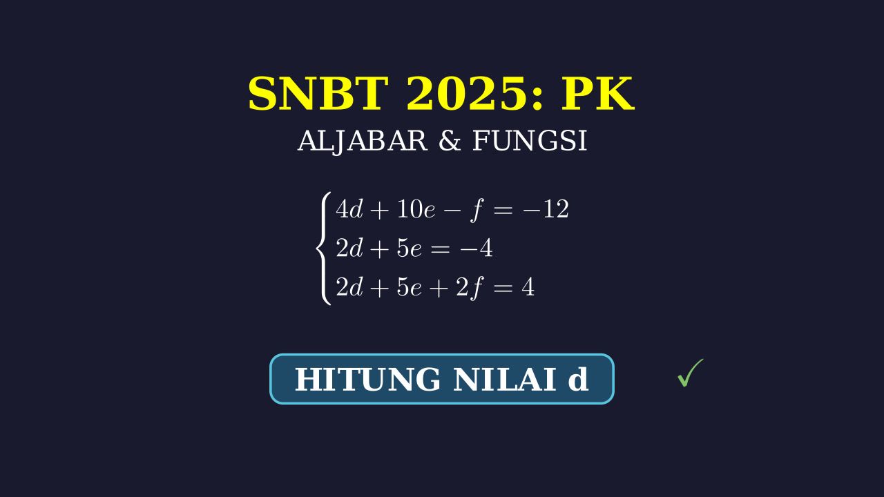 Sistem Persamaan Linear: Soal SNBT 2025
