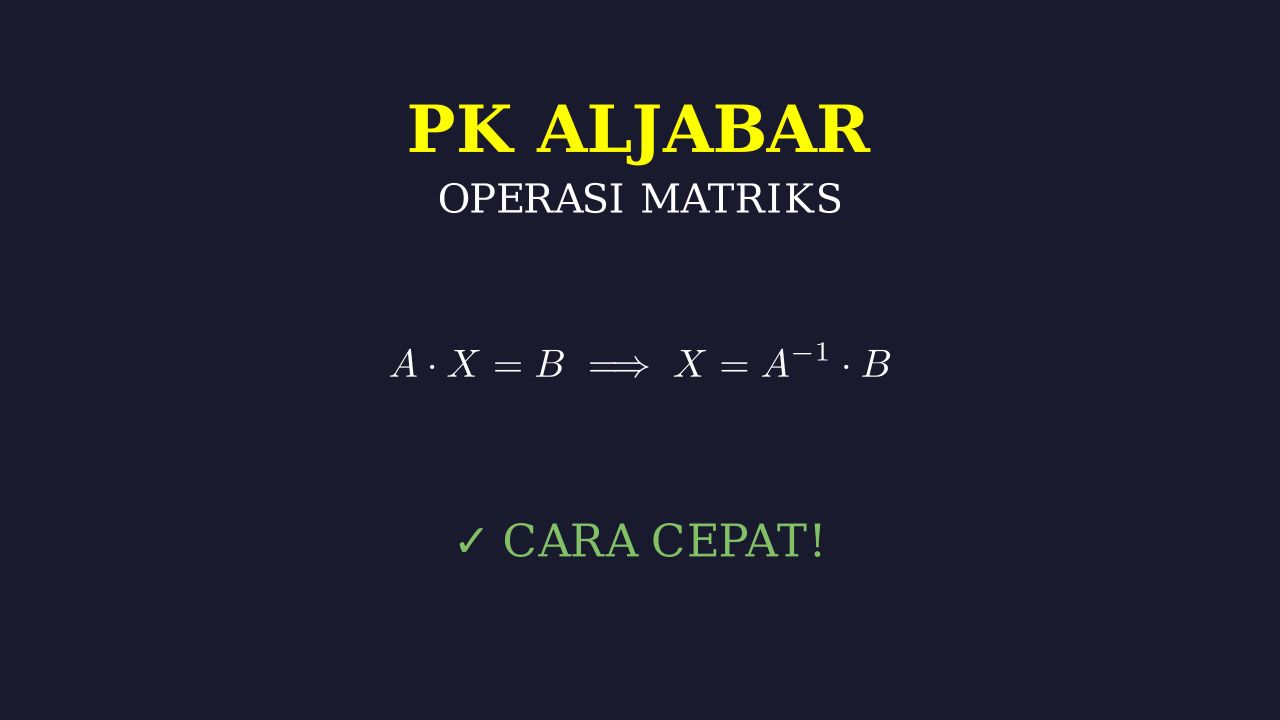 Menyelesaikan Soal Matriks