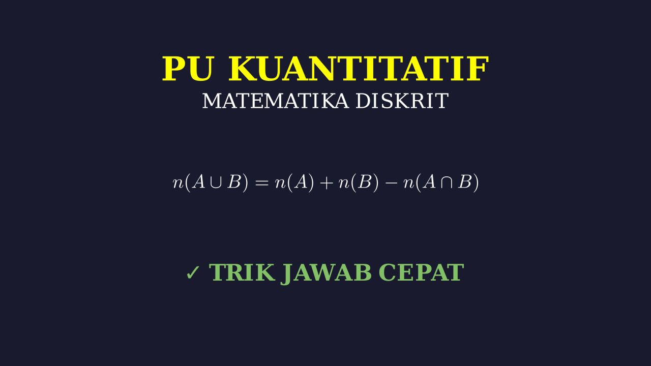 Matematika Diskrit: Penalaran Kuantitatif